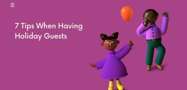 7 Tips When Having Holiday Guests