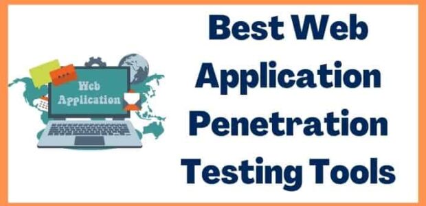 Best Web Application Penetration Testin Tools