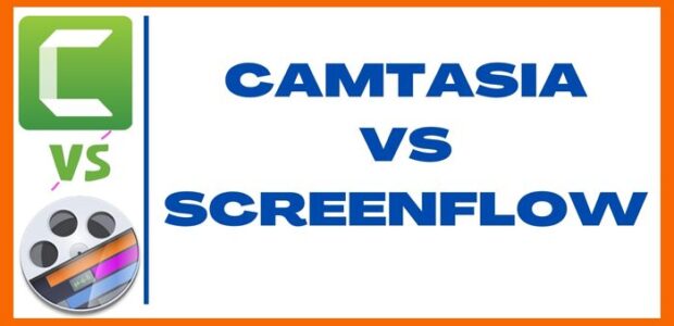 CAMTASIA VS SCREENFLOW
