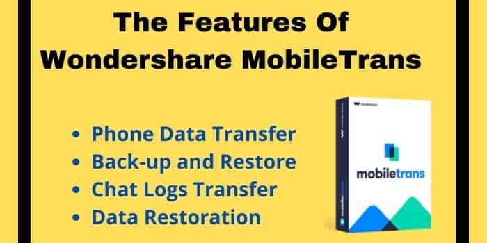 The Features Of Wondershare MobileTrans